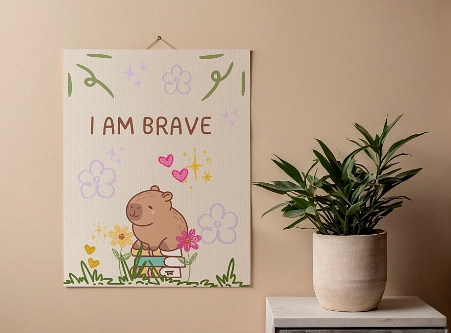 A Little Reminder to Be Brave Poster