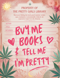 Property of the Pretty Girls Library Poster