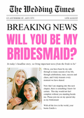 The Wedding Times Bridesmaid Invitation